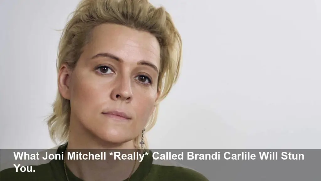 Carlile's Painful Goodbye to Joni Mitchell Era