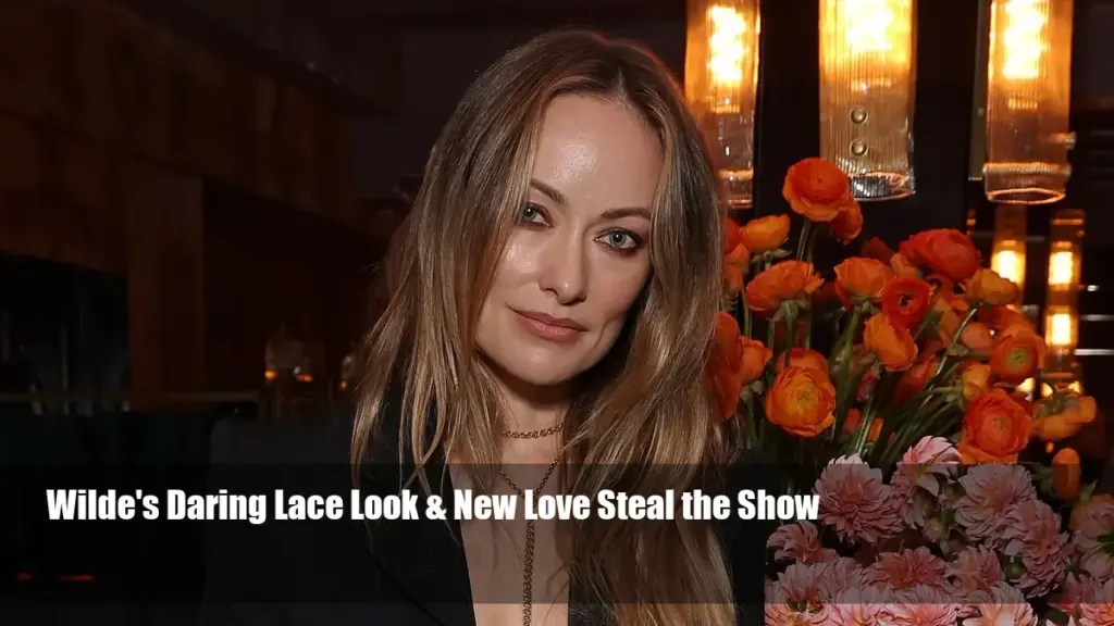 Wilde's Daring Lace Look & New Love Steal the Show