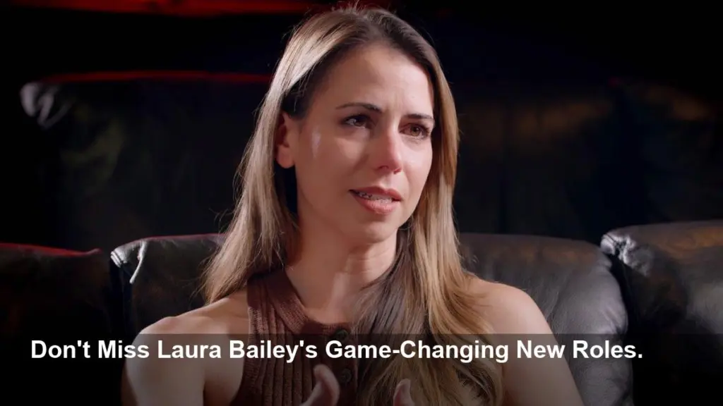 Laura Bailey's New Roles You Can't Ignore