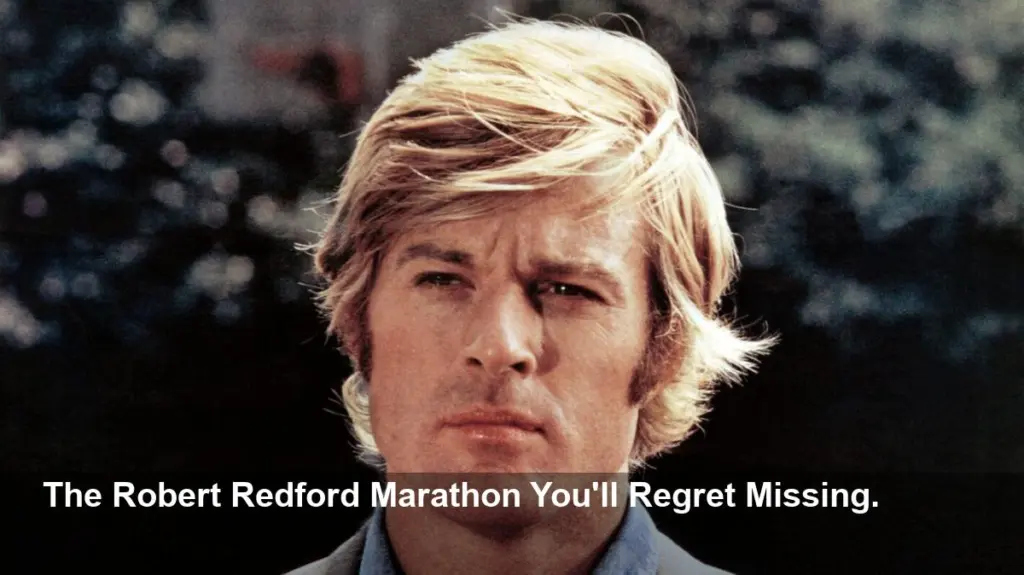 TCM Honors Redford: The Marathon You Can't Miss