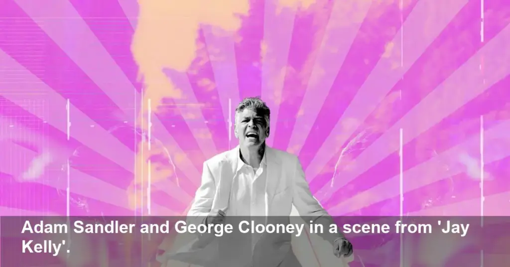 Clooney's 'Jay Kelly' Is Out, But Sandler Steals the Show