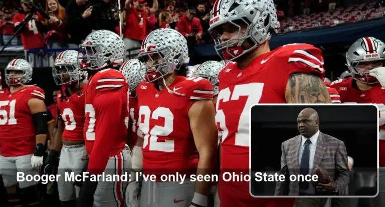 Booger McFarland Admits He’s Watched Ohio State Once