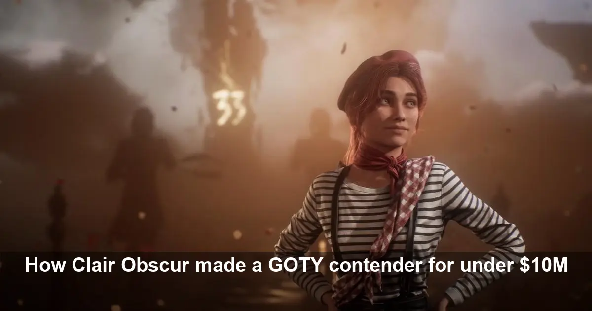 Clair Obscur: Expedition 33 Budget Under $10 Million