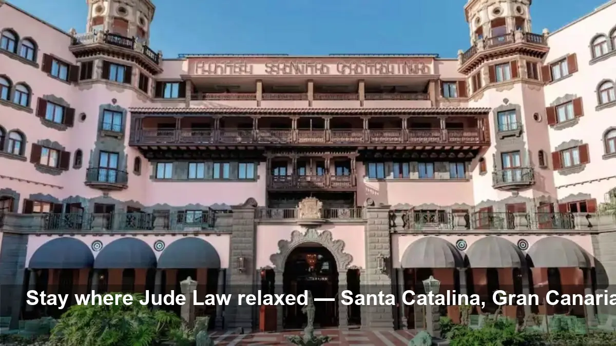 Jude Law Stayed at Santa Catalina Hotel — Book with TUI