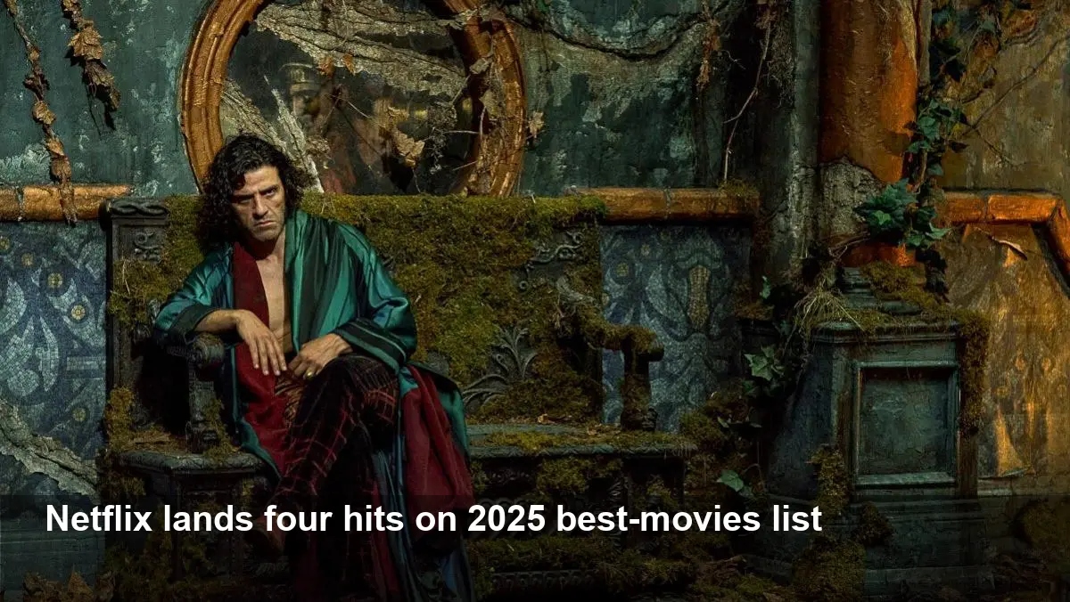 Netflix Scores Four Spots on Top 2025 Movies List — A Look