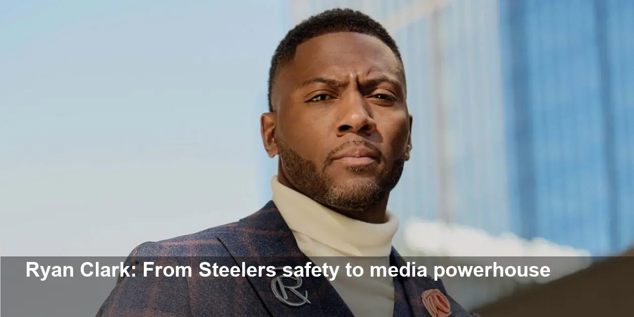 Ryan Clark Builds Media Empire After NFL Career Rise