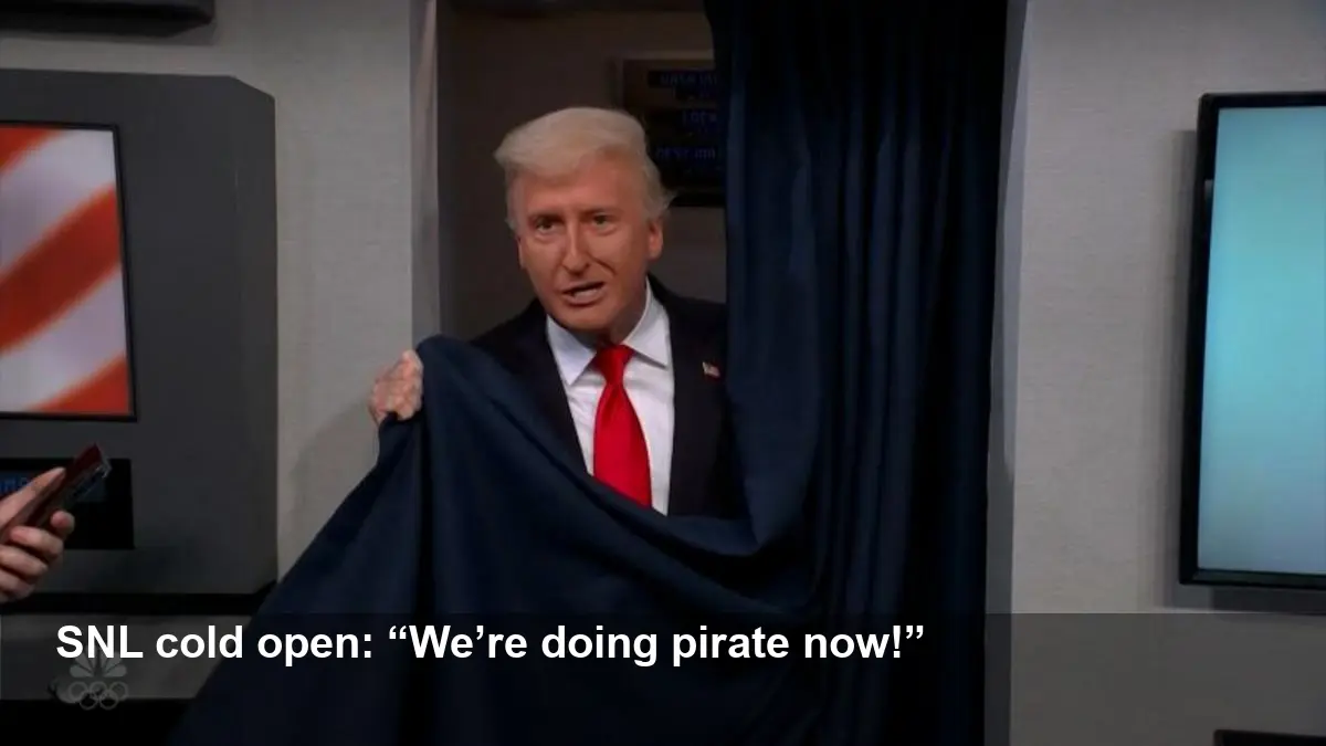 SNL Cold Open: Trump Says ‘We’re doing pirate now!’