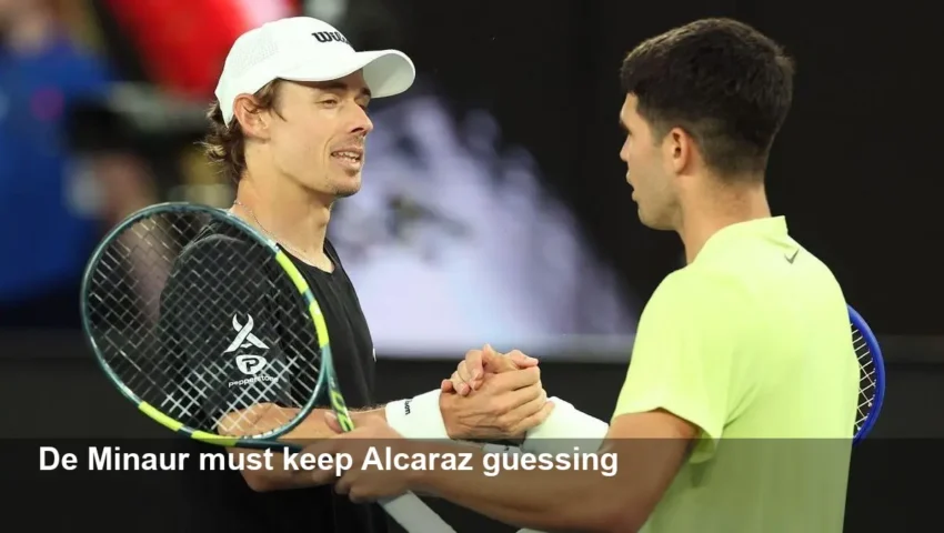De Minaur must keep Alcaraz 'guessing' – Philippoussis