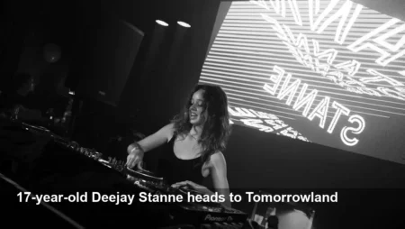 Deejay Stanne (17) to Play Tomorrowland After Hard Work