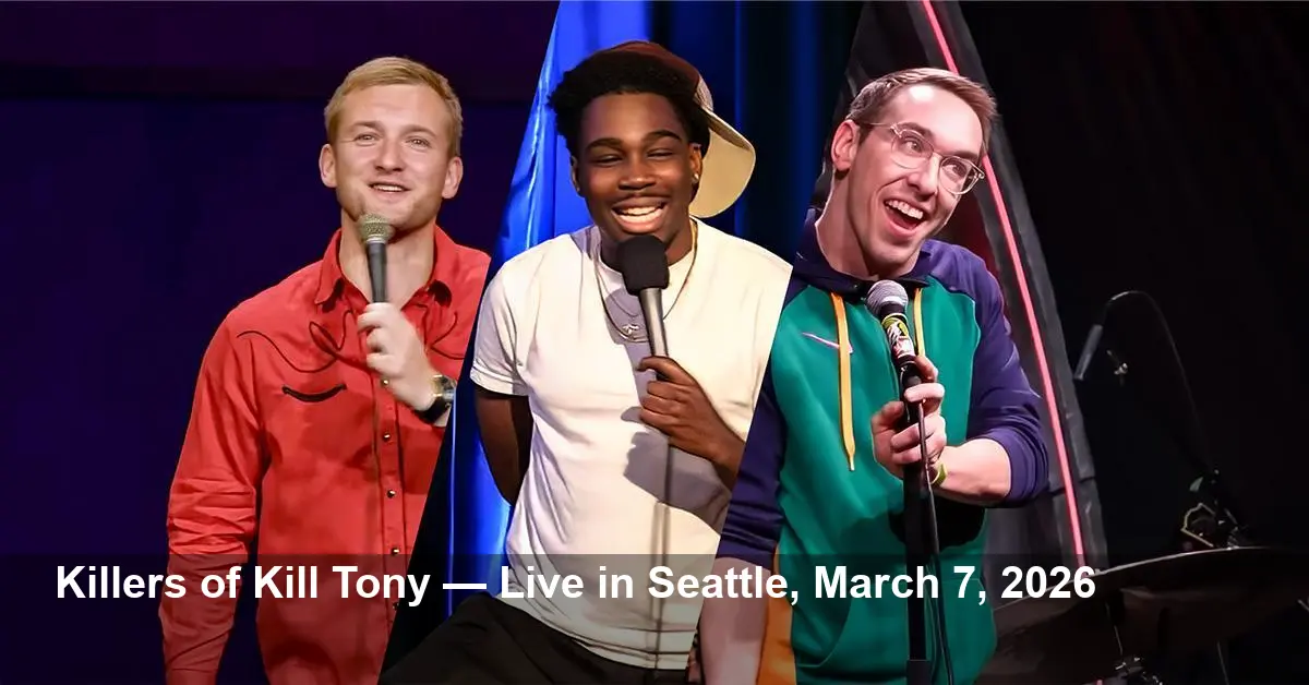 Killers of Kill Tony Live in Seattle — Tickets On Sale