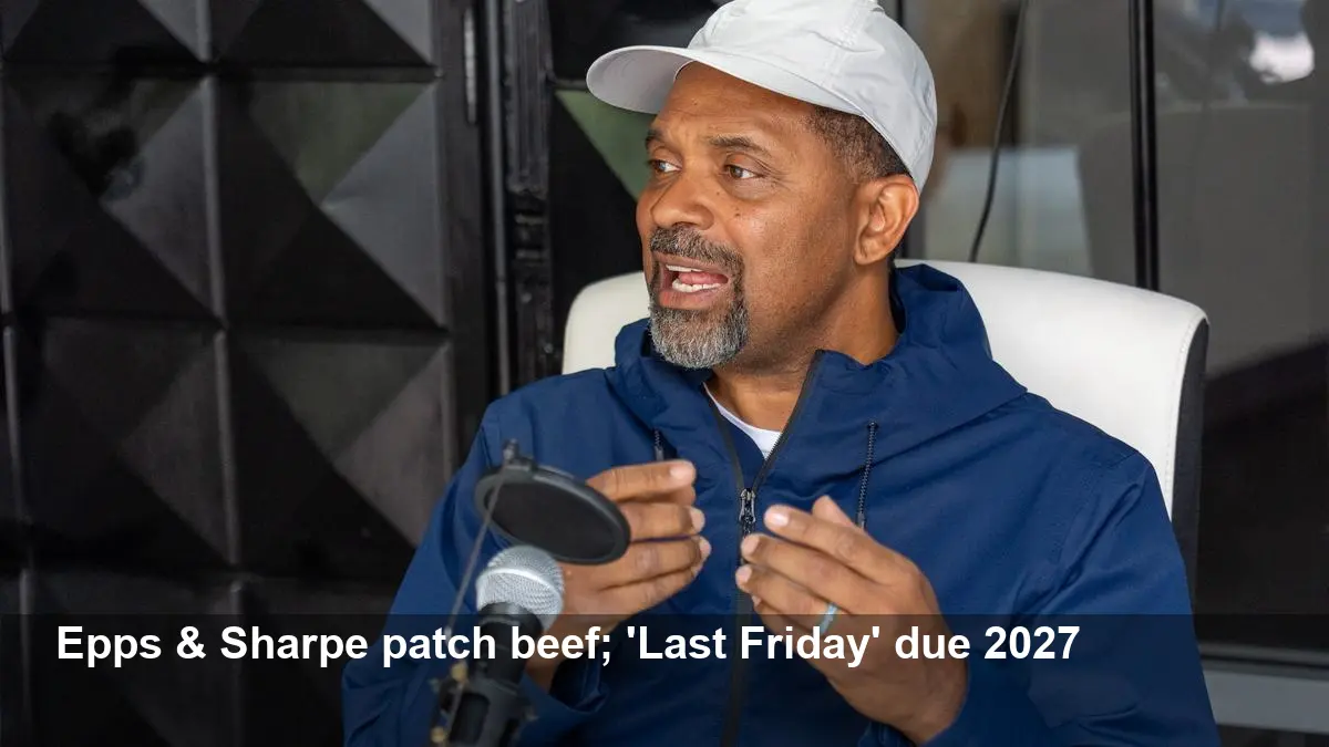 Mike Epps, Shannon Sharpe Patch Beef; ‘Last Friday’ 2027