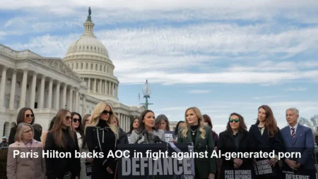 Paris Hilton and AOC Press Congress on AI Porn Laws