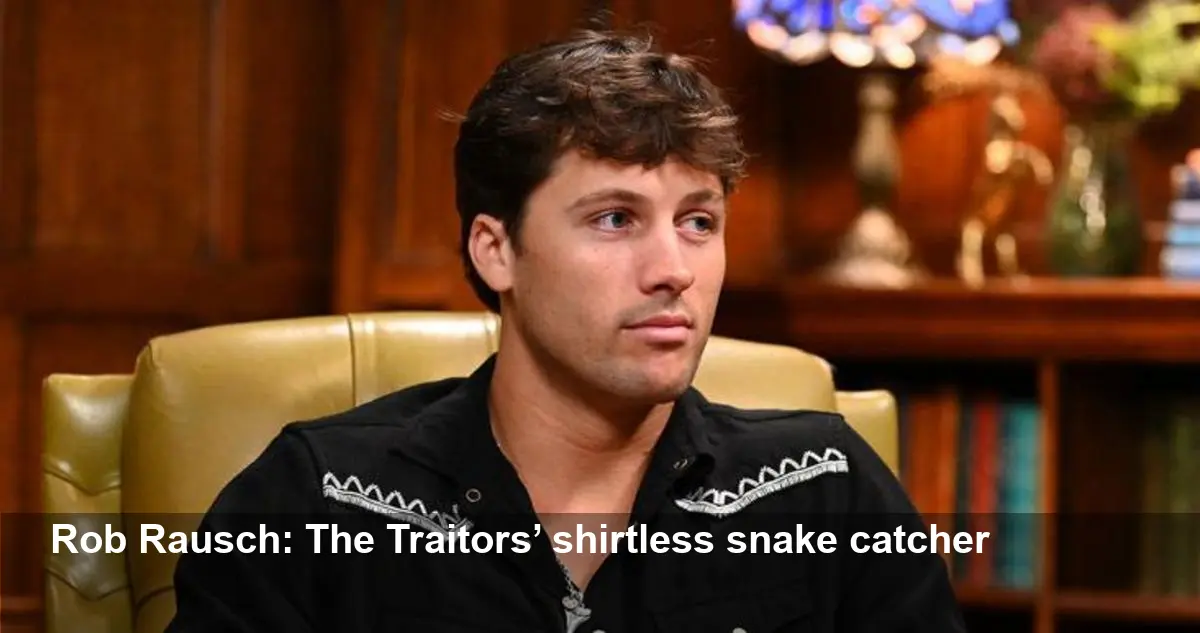 Rob Rausch: Love Island Star Turns Heads on The Traitors