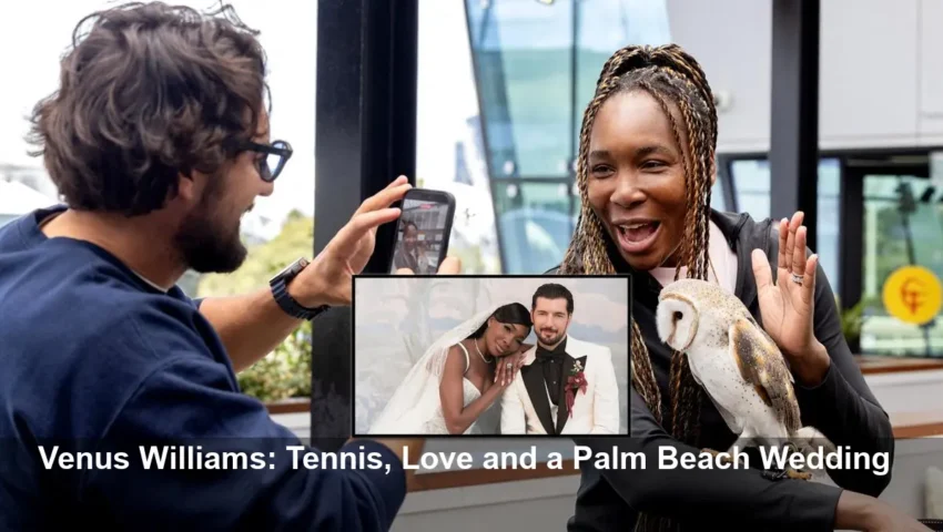 Venus Williams Talks Palm Beach Wedding Ahead of AO