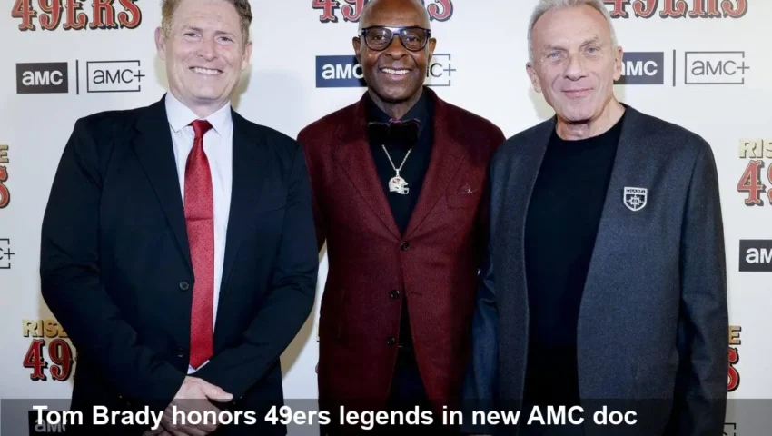 Tom Brady Pays Tribute to Montana, Rice in 49ers Doc